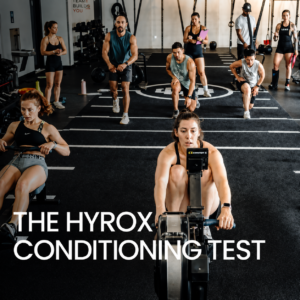HYROX Conditioning Test